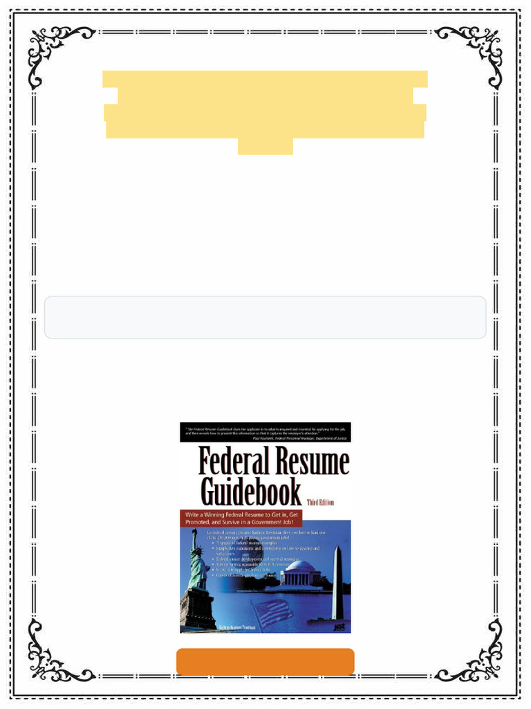 Federal Resume Guidebook Write A Winning Federal Resume To Get in Get ...