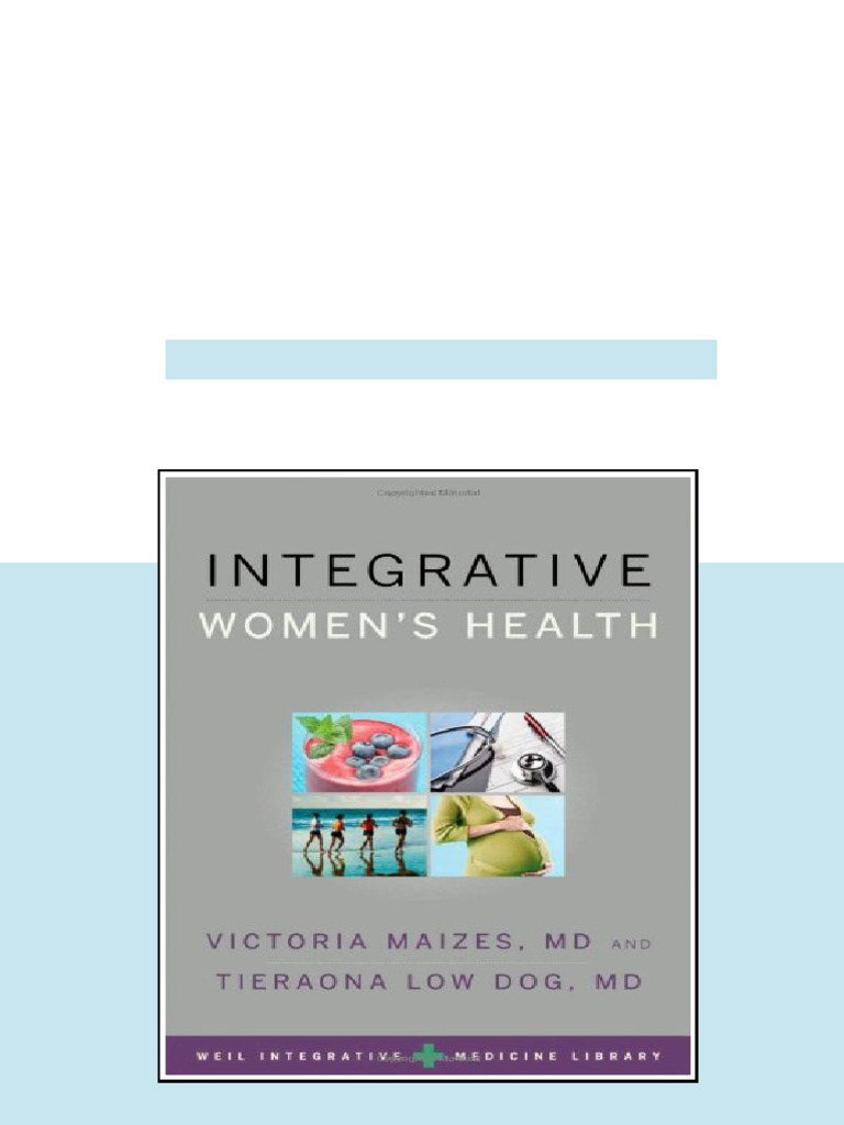 Integrative Women S Health Weil Integrative Medicine Library 1st Edition Victoria Maizes - Ebook ...
