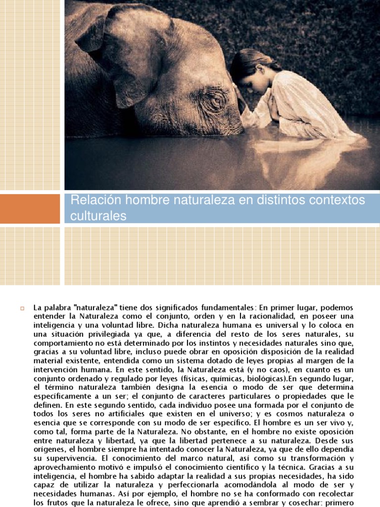 Relación hombre naturaleza en distintos contextos culturales