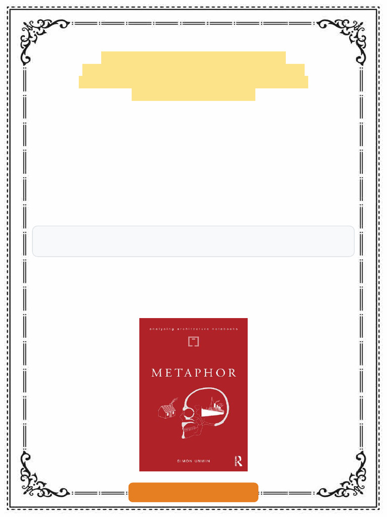 Metaphor An Exploration of The Metaphorical Dimensions and Potential of ...