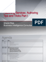 Reporting Services Authoring Tips and Tricks Part I: Shane Risk Business Intelligence Consultant