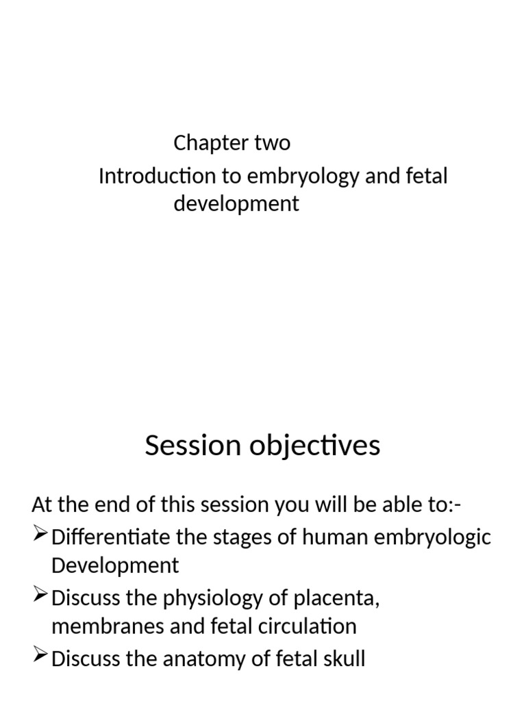 Embryology and Fetal Development Overview | PDF | Placenta | Anatomy