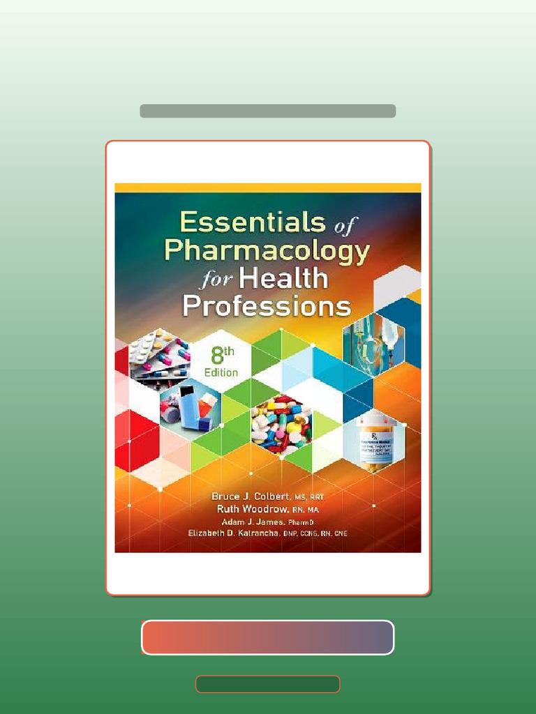 Test Bank for Essentials of Pharmacology for Health Professions 8th ...