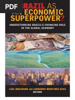 Brazil As An Economic Superpower - Understanding Brazil S Changing Role in The Global Economy - Lael Brainard & Leonardo Martinez