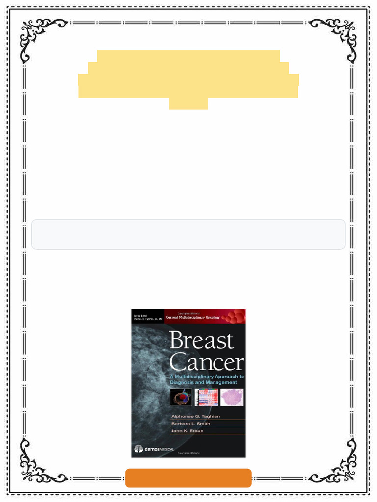 Breast Cancer A Multidisciplinary Approach to Diagnosis and Managmenet ...