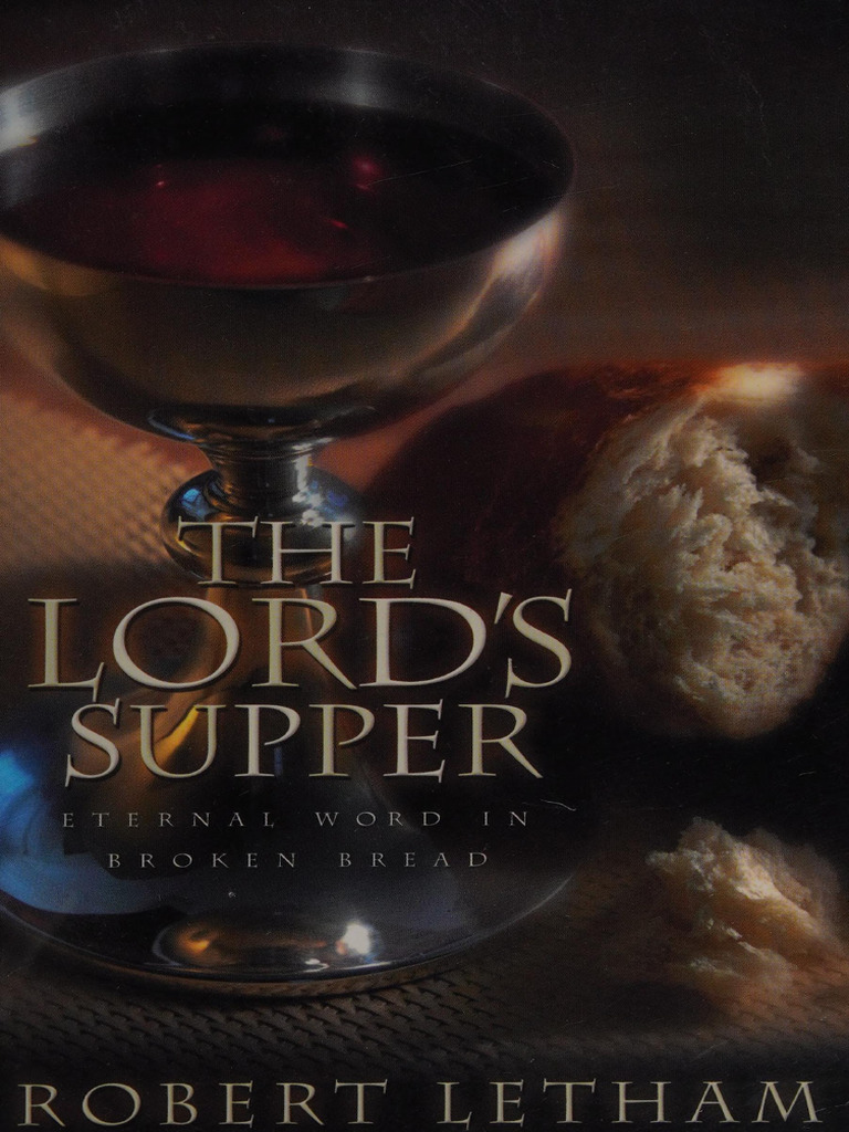 The Lord's Supper by Robert Letham | PDF
