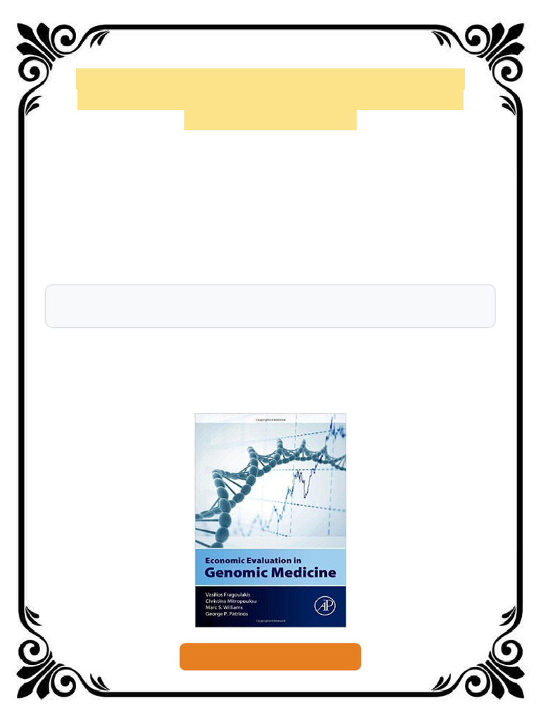 Economic Evaluation in Genomic Medicine Vasilios Fragoulakis Ebook ...