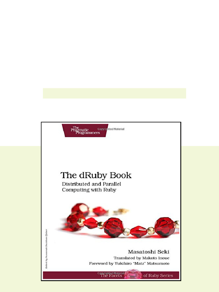 The dRuby Book Distributed and Parallel Computing with Ruby 1st Edition ...