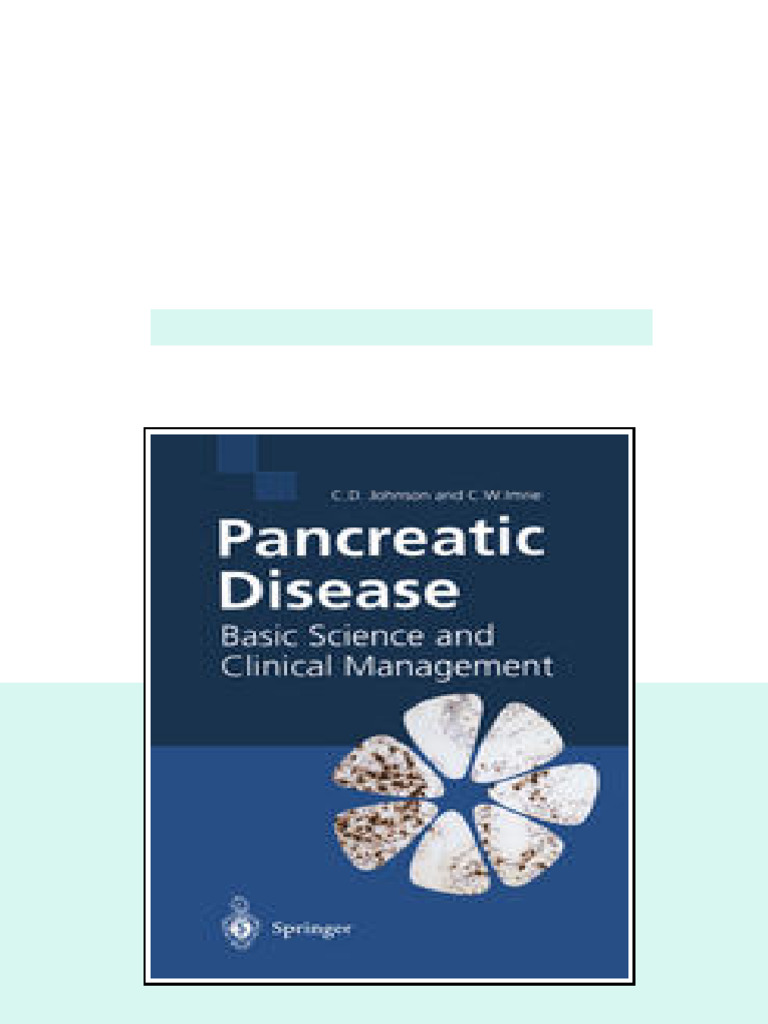 Pancreatic Disease Basic Science And Clinical Management 1st Edition C ...