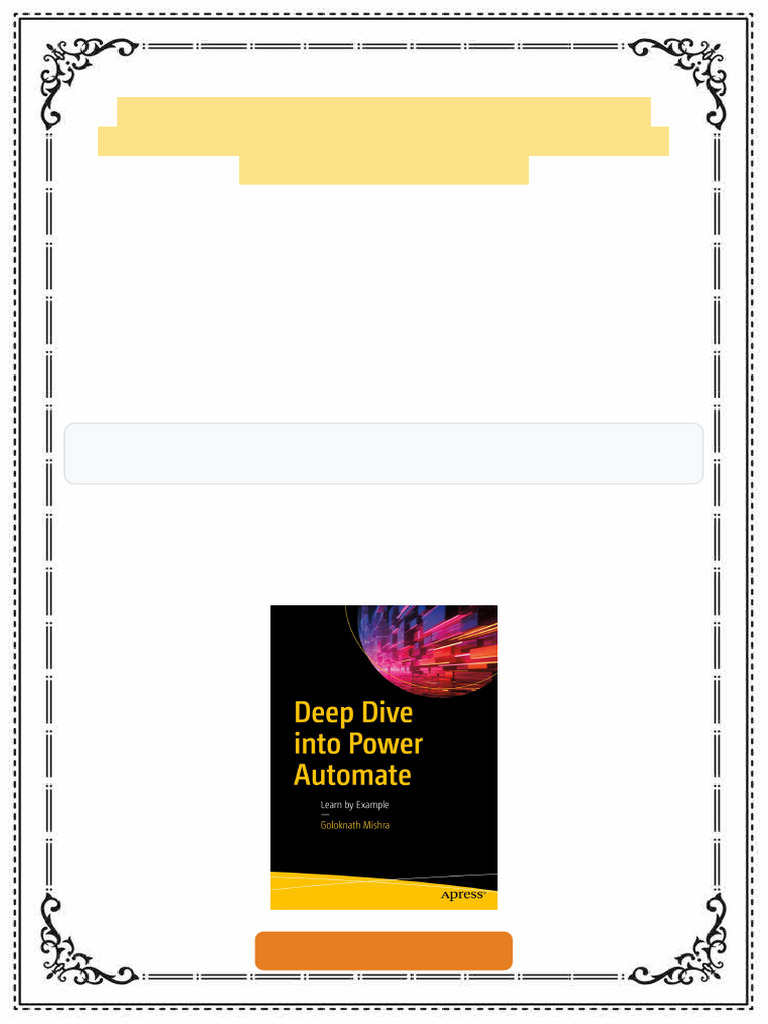 Deep Dive into Power Automate: Learn by Example 1st Edition Mishra ...