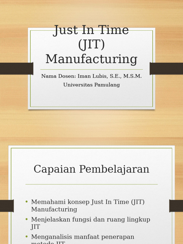 Manfaat dan Penerapan JIT dalam Manufaktur | PDF