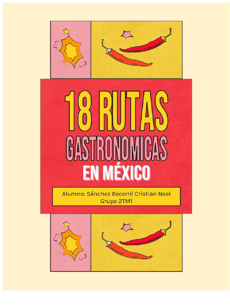 The 18 Culinary Routes of Mexico | PDF | Cuisine Of The Americas | Cooking
