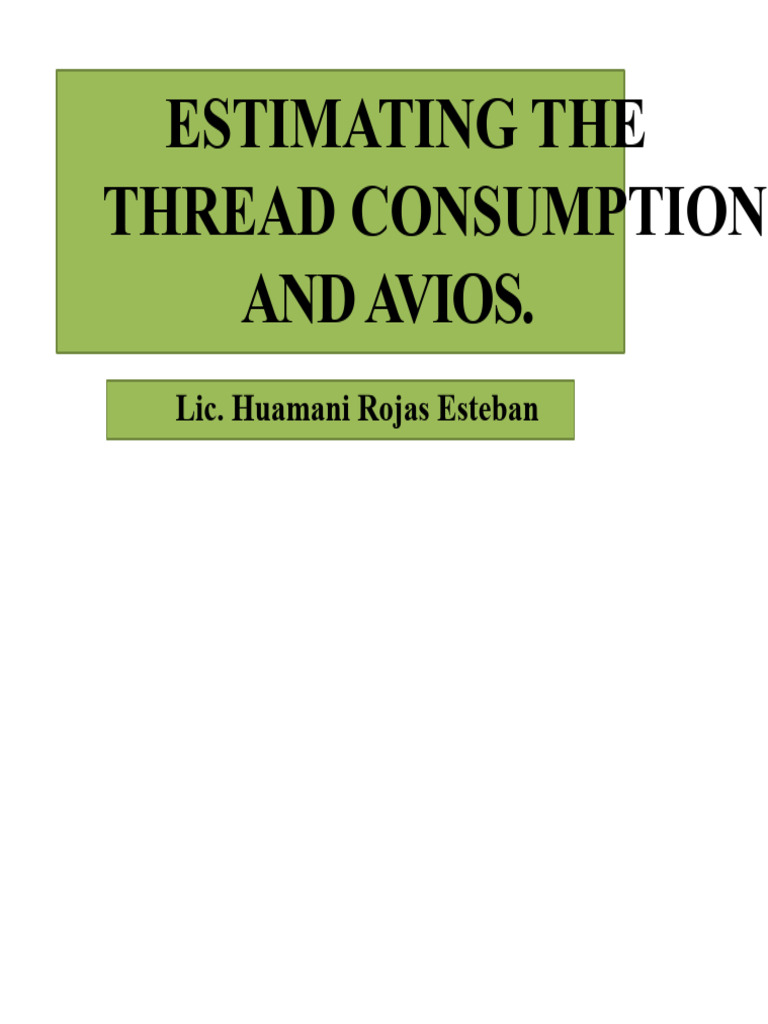 Thread Consumption Estimation Guide | PDF | Seam (Sewing) | Sewing