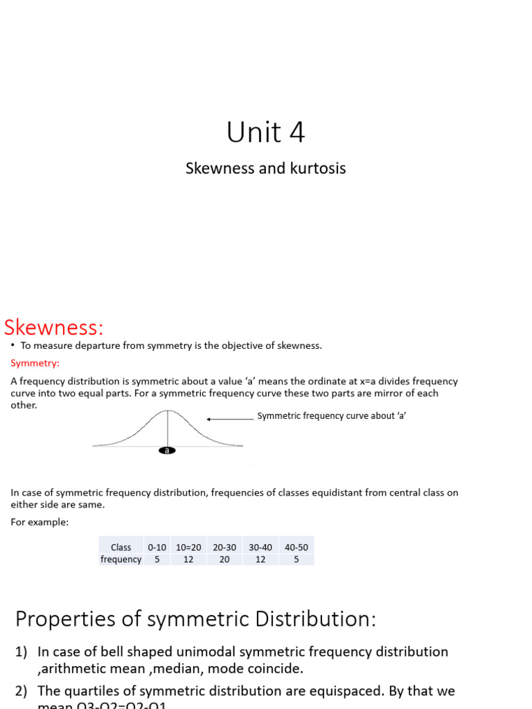 Unit 4 - Skewness and Kurtosis | PDF | Skewness | Mode (Statistics)