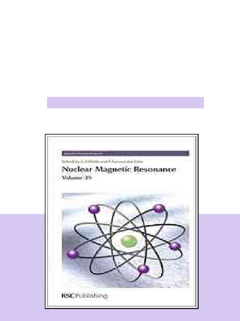 Nuclear Magnetic Resonance Vol 39 G A Webb Krystyna Kamienskatrela A E ...
