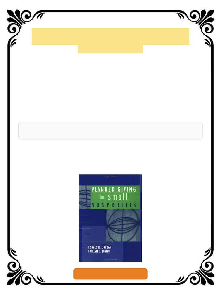 Planned Giving For Small Nonprofits 1st Edition Ronald R. Jordan Ebook ...