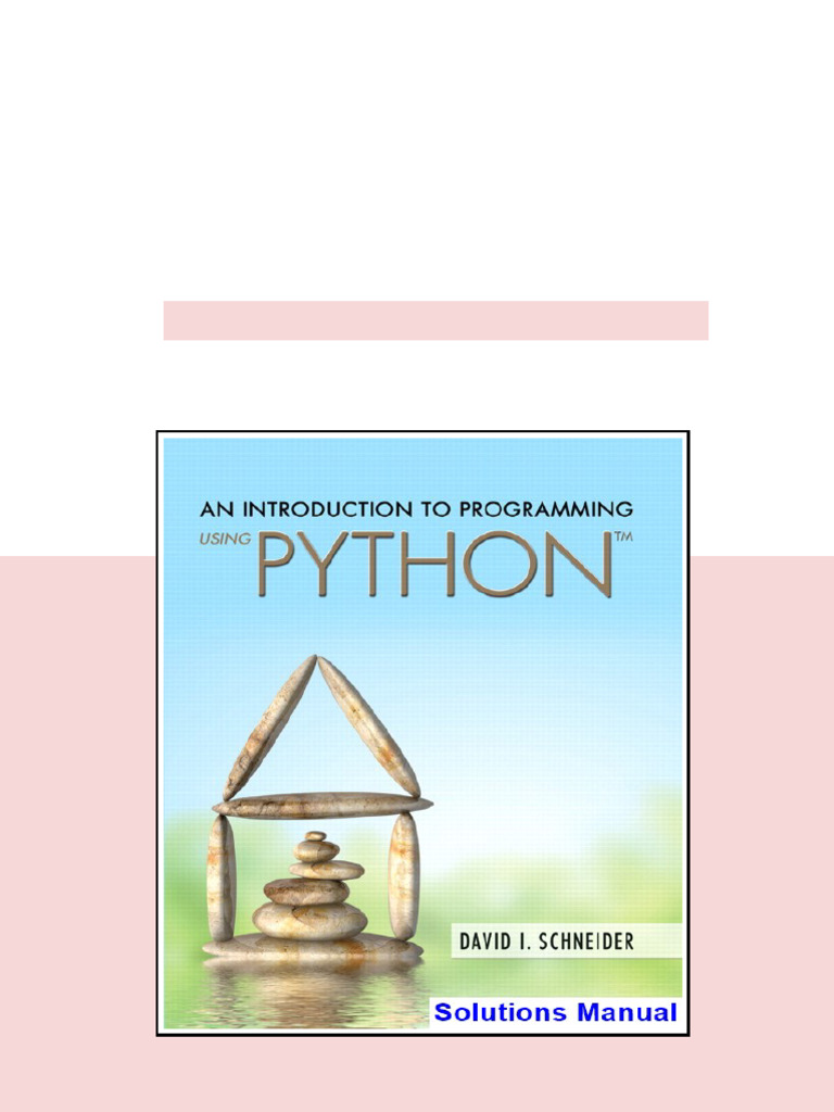 Introduction to Programming Using Python 1st Edition Schneider ...