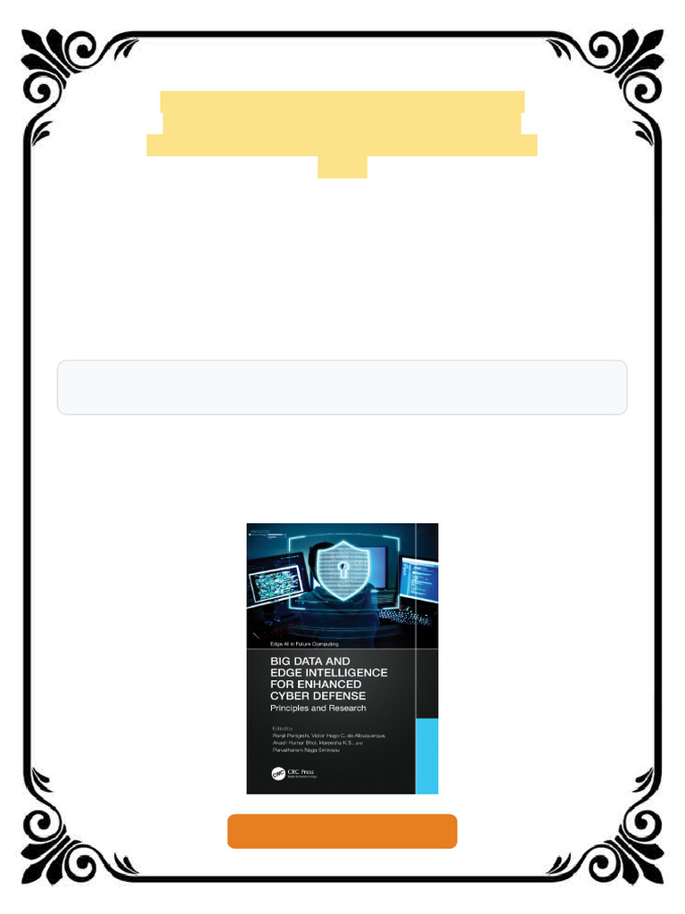 Big Data and Edge Intelligence For Enhanced Cyber Defense 1st Edition ...