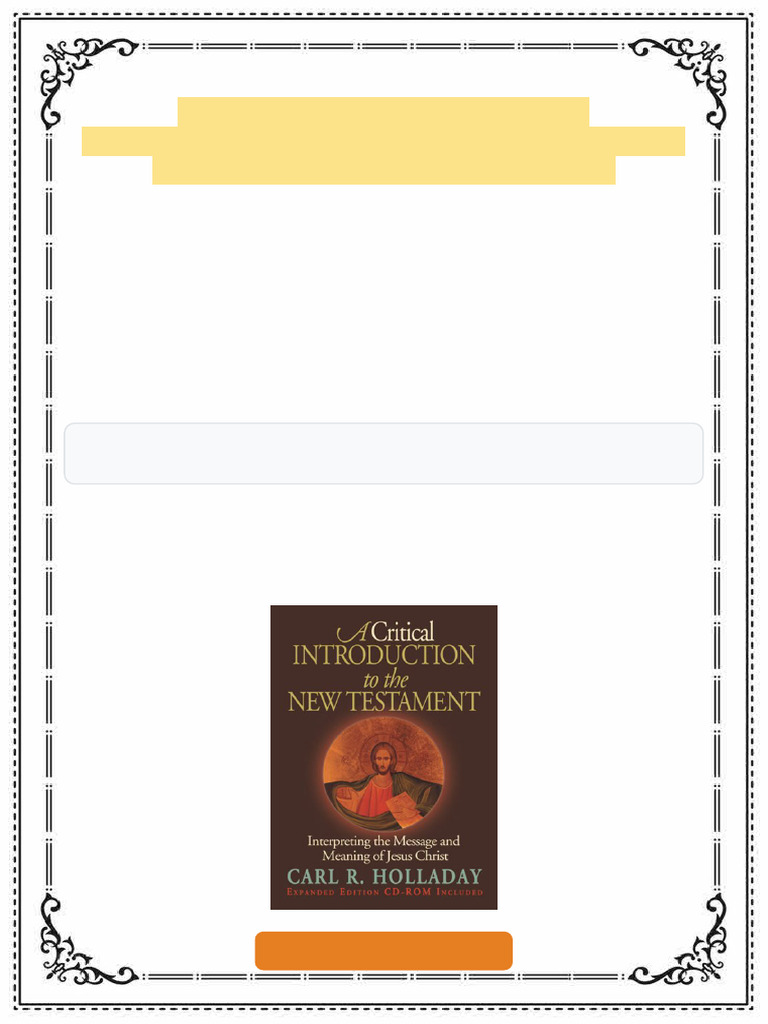 A Critical Introduction To The New Testament Expanded Edition Carl R ...