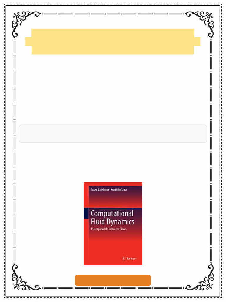 Computational Fluid Dynamics: Incompressible Turbulent Flows 1st ...