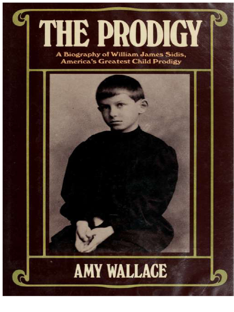 Amy-Wallace-O-Prodígio_-Uma-Biografia-de-William-James-Sidis_-O-Maior ...