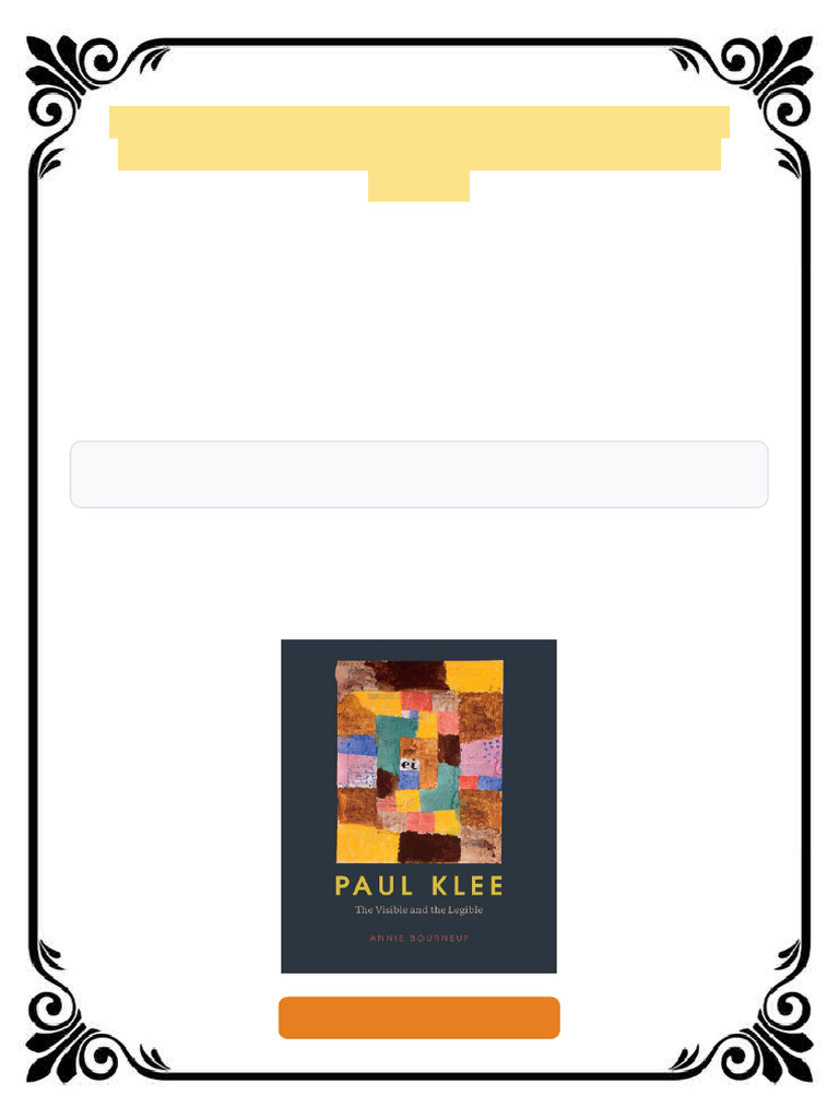 Paul Klee The Visible and the Legible Annie Bourneuf ebook complete ...