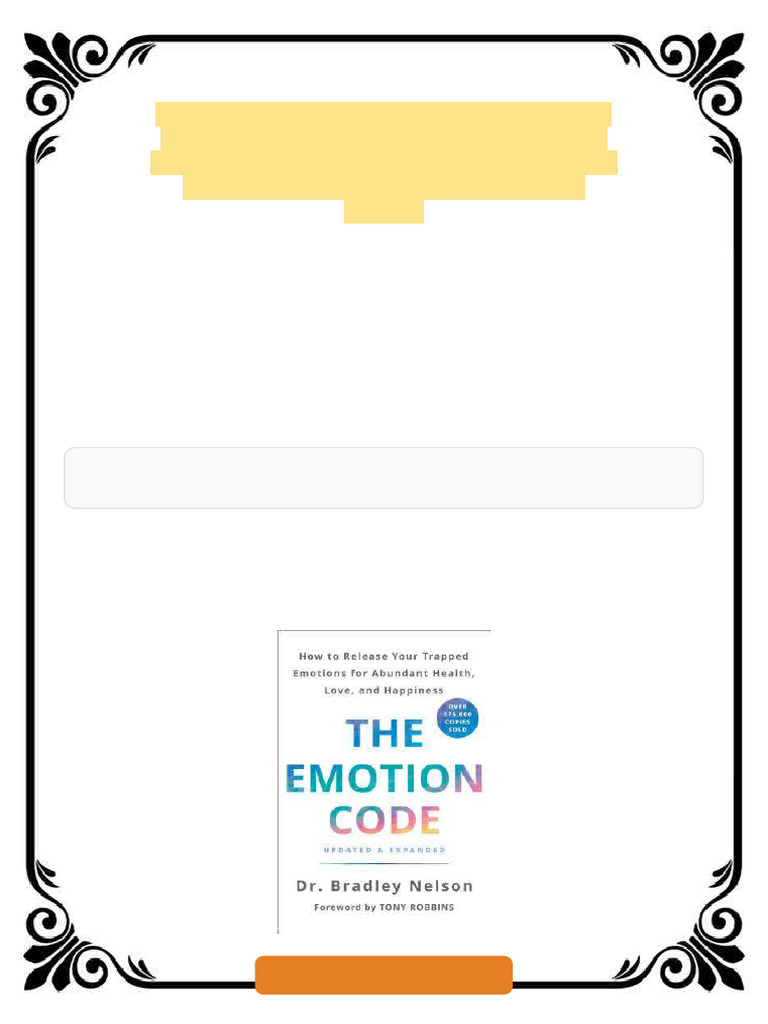 The Emotion Code How To Release Your Trapped Emotions For Abundant ...