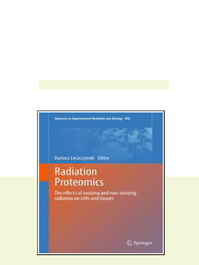 Radiation Proteomics The Effects Of Ionizing And Nonionizing Radiation ...
