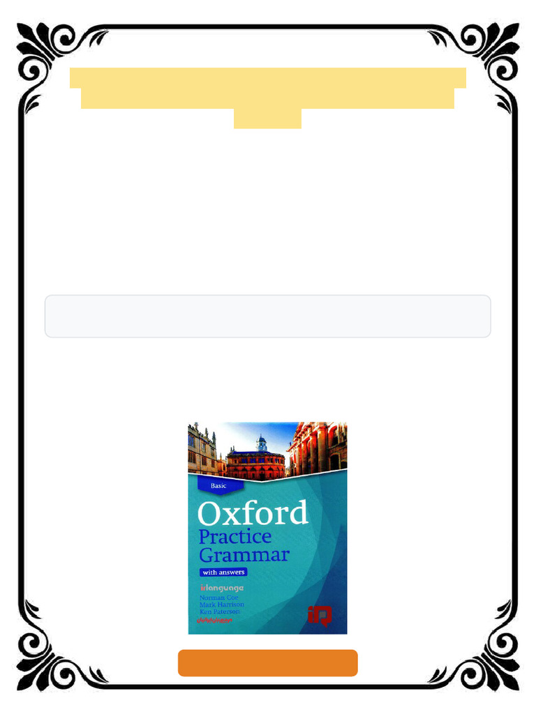 Oxford Practice Grammar With Answers Norman Coe Ebook Fully Upgraded ...