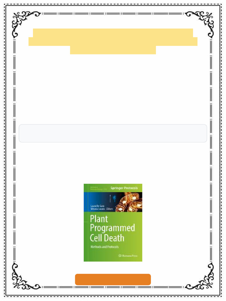 Plant Programmed Cell Death Methods and Protocols 1st Edition Laura De ...