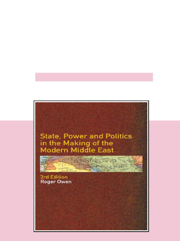 (Ebook) State, Power and Politics in The Making of The Modern Middle ...