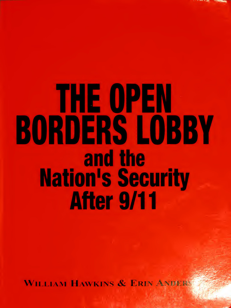 Open Borders Lobby's Impact on Security | PDF | American Civil ...