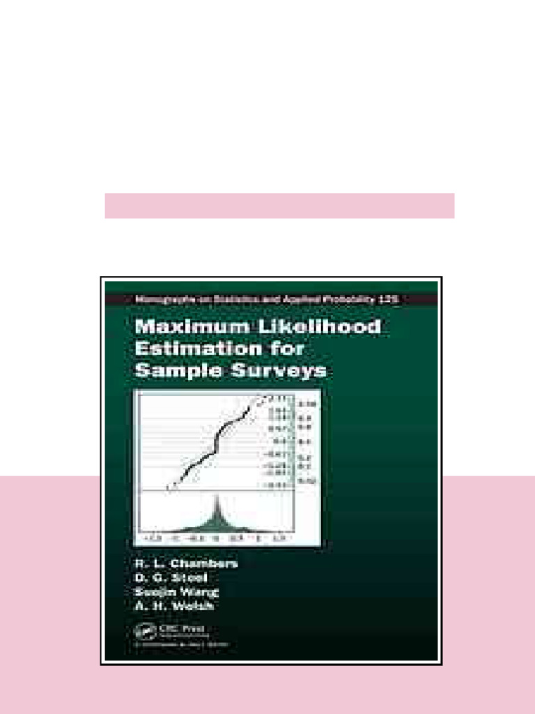 Maximum Likelihood Estimation For Sample Surveys R L Chambers Full ...