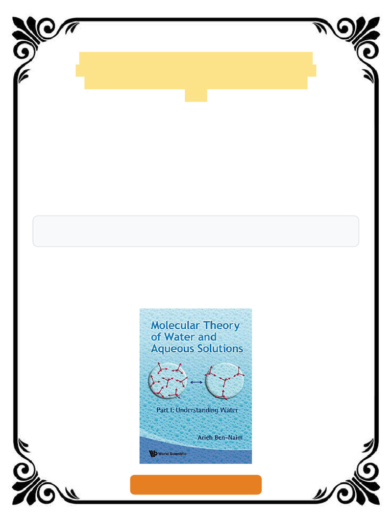 Molecular Theory of Water and Aqueous Solutions Understanding Water 1st ...