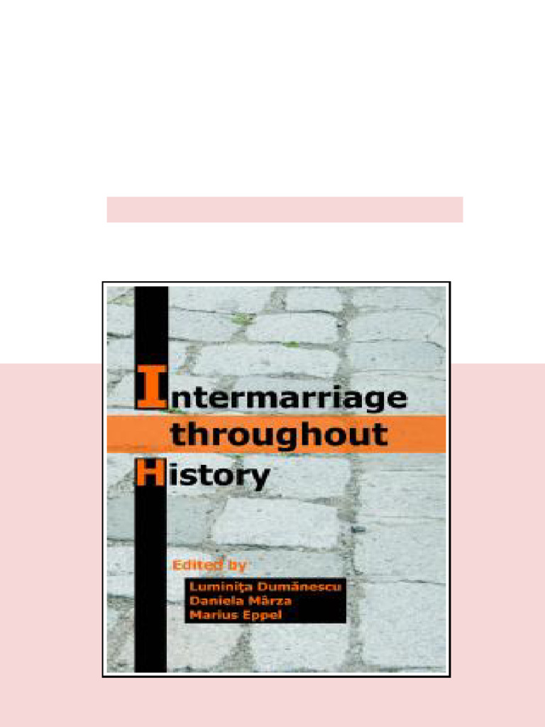 (Ebook) Intermarriage throughout History by Luminița Dumănescu; Daniela ...