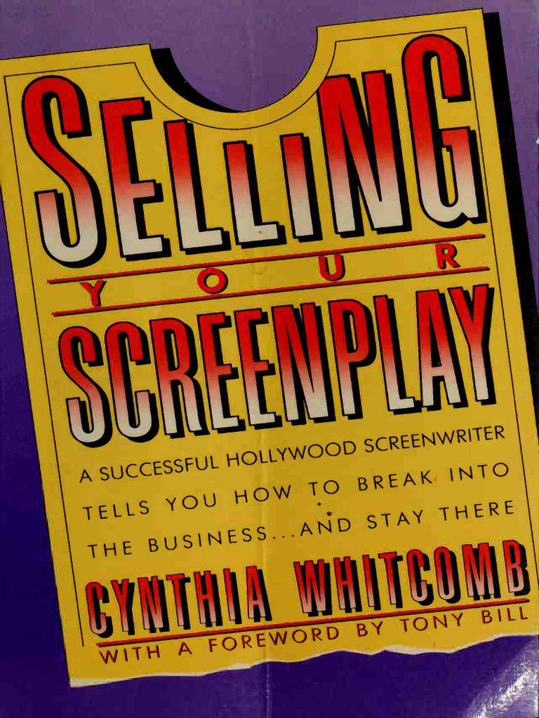 Selling Your Screenplay Guide | PDF | Screenplay | Screenwriting