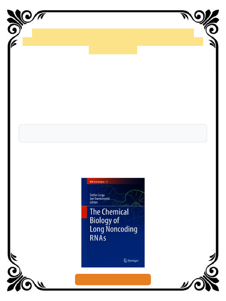 The Chemical Biology of Long Noncoding RNAs Stefan Jurga eBook ...