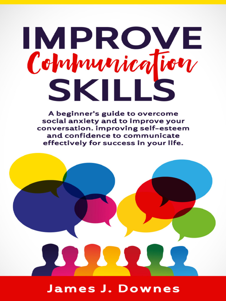 Enhance Communication Skills Guide | PDF | Social Anxiety Disorder ...