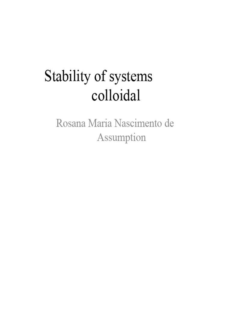 Colloidal System Stability Explained | PDF | Colloid | Intermolecular Force