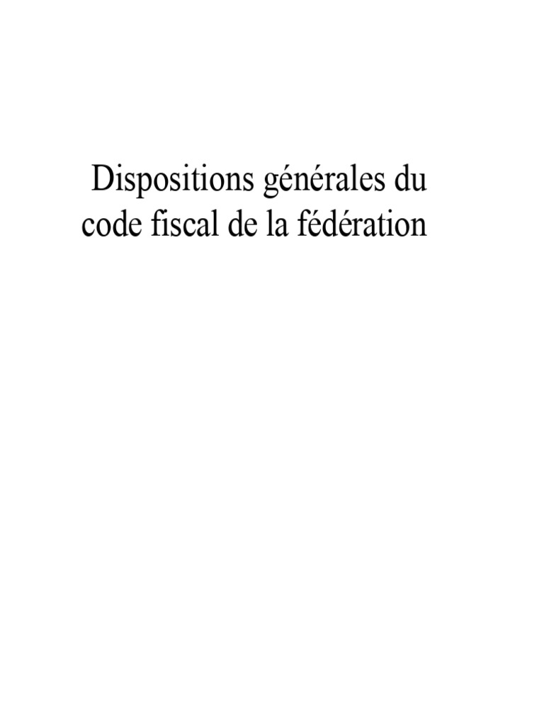 Dispositions générales du code fiscal | PDF | Impôts | Loi