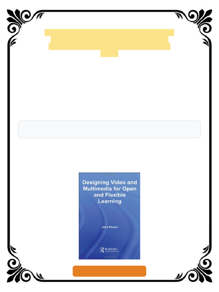 Designing Educational Video and Multimedia For Open and Distance ...