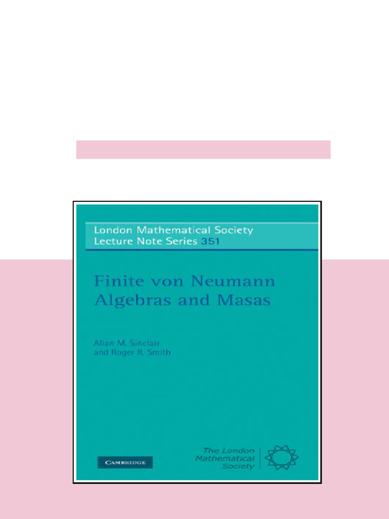 (Ebook) Finite Von Neumann Algebras and Masas by Allan Sinclair, Roger ...