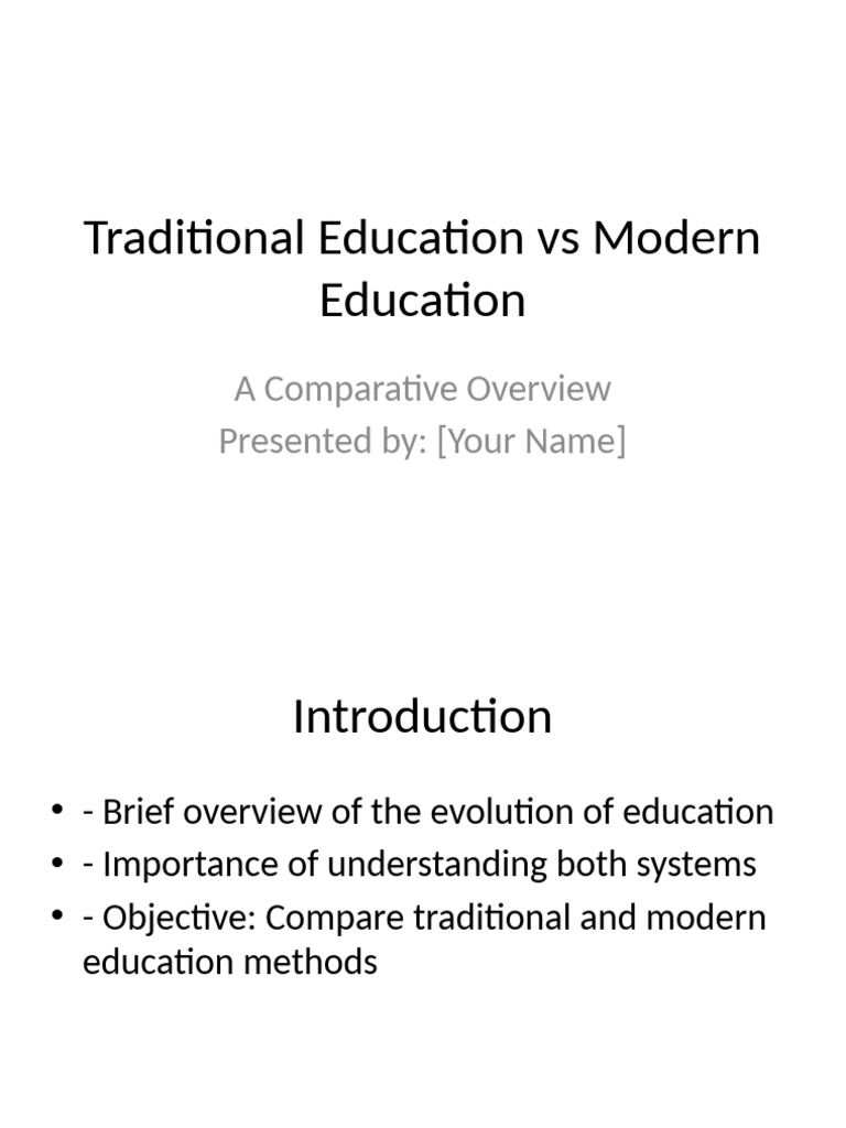 Traditional vs Modern Education Comparison | PDF