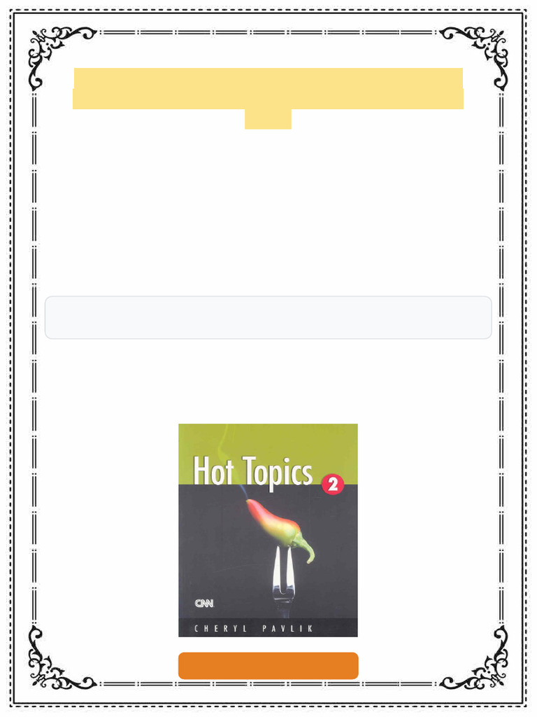 Hot Topics 2 1st Edition Cheryl Pavlik ebook repaired pdf | PDF ...