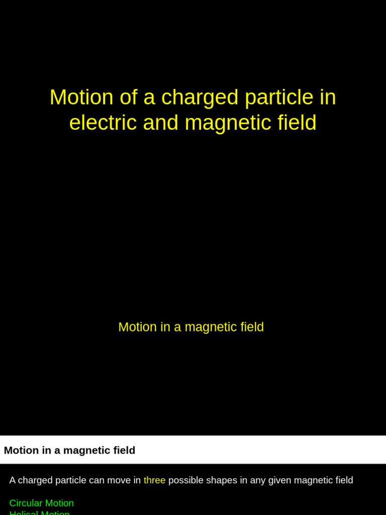 CH4.2 Motion of a Charged Particle in Electric and Magnetic Field | PDF ...