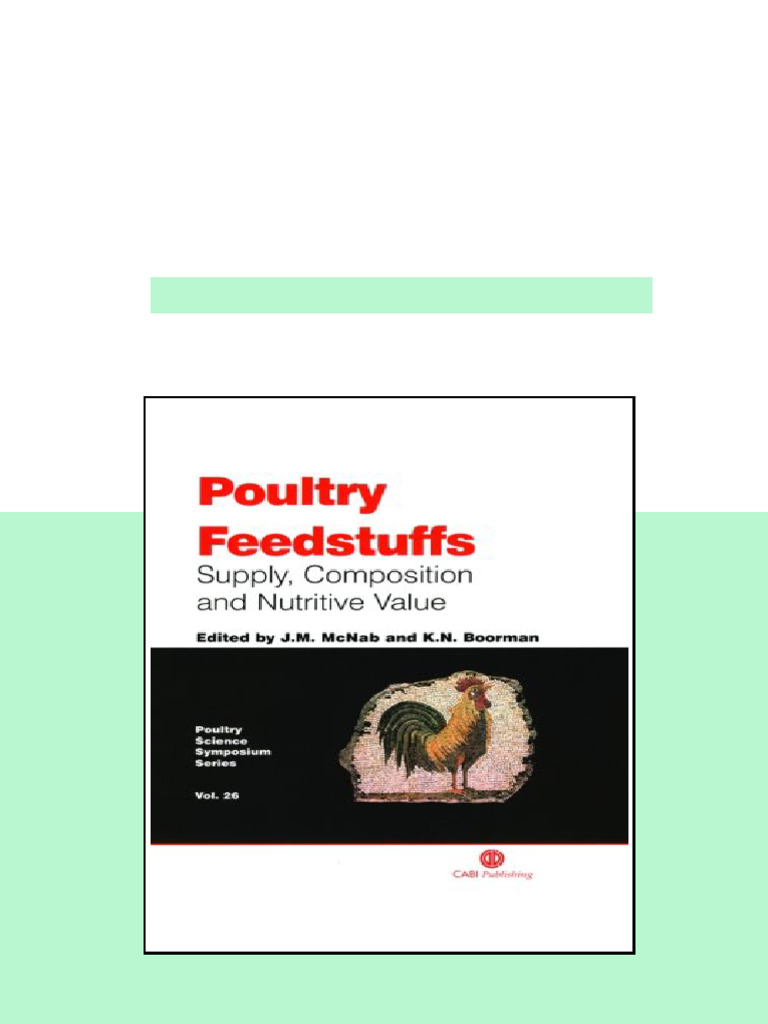(Ebook) Poultry Feedstuffs: (Poultry Science Symposium) by J. M. McNab ...