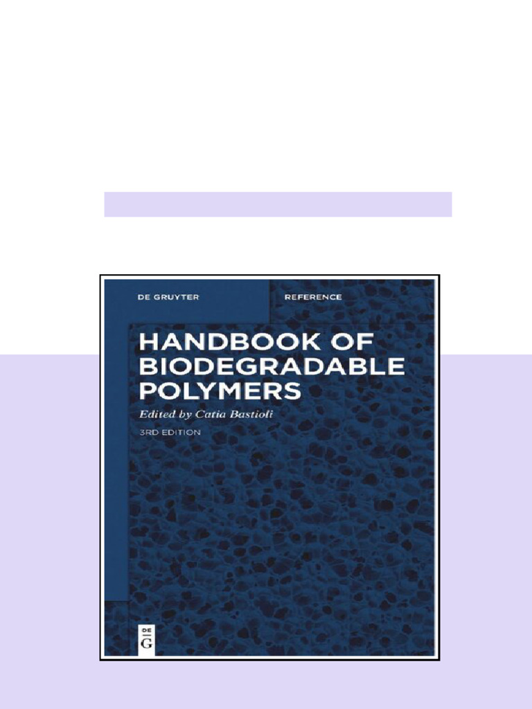 Handbook of Biodegradable Polymers 3rd Edition Bastioli C. (Ed ...