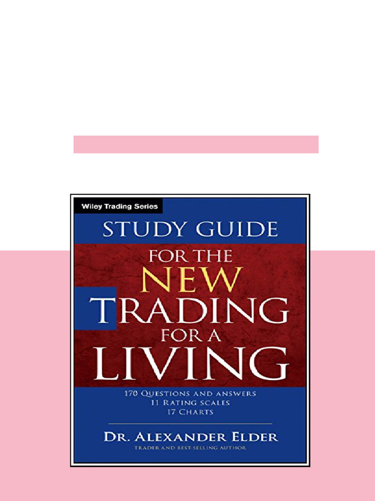 The New Trading For A Living Study Guide 2nd Edition Alexander Elder -  Ebook and Textbook Resources | PDF