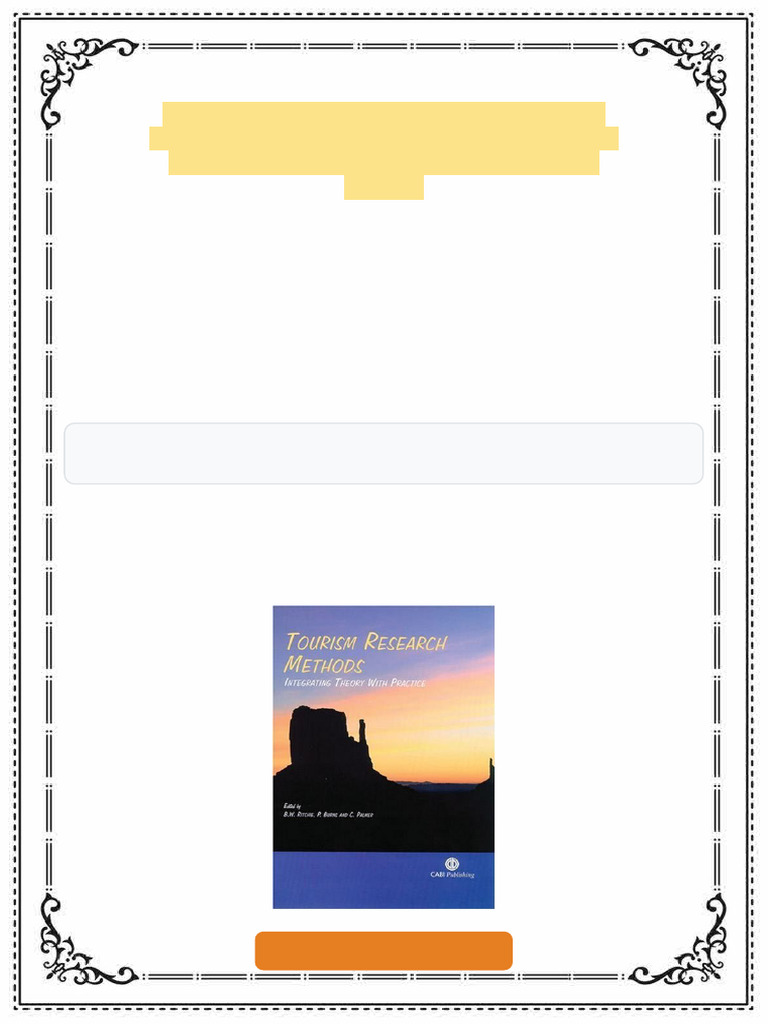Tourism Research Methods Integrating Theory With Practice First Edition ...