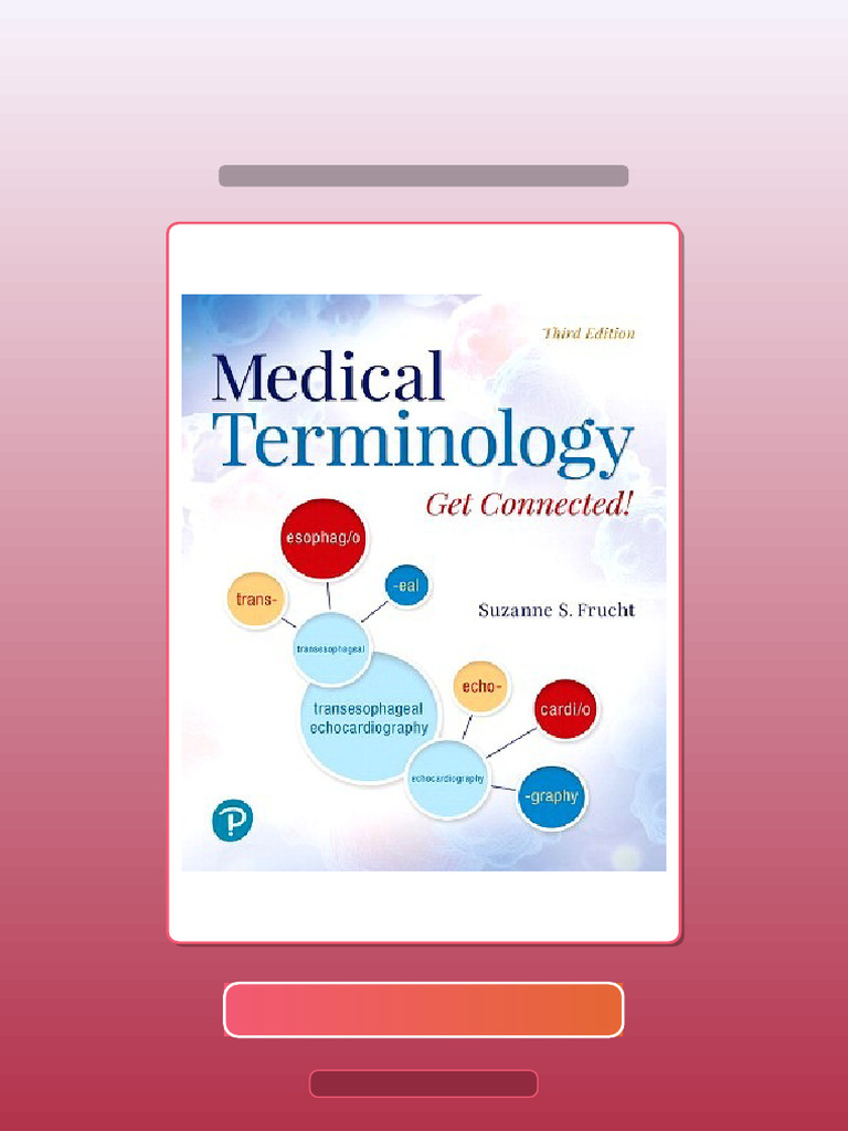 Test Bank for Medical Terminology Get Connected 3rd Edition Frucht HQ ...